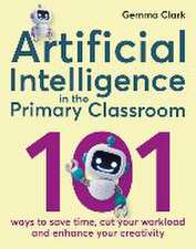 Artificial Intelligence in the Primary Classroom