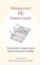 Making Every Pe Lesson Count