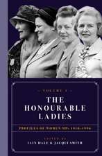 The Honourable Ladies: Volume One