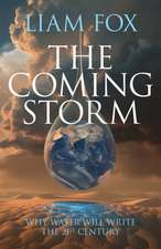 The Coming Storm