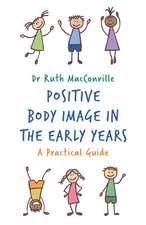 Positive Body Image in the Early Years