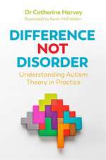 Difference Not Disorder