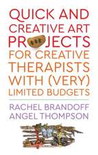 Quick and Creative Art Projects for Creative Therapists with (Very) Limited Budgets