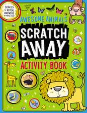 Scratch Away Activity Book Awesome Animals