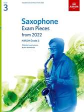 Saxophone Exam Pieces from 2022, ABRSM Grade 3: Selected from the syllabus from 2022. Score & Part, Audio Downloads