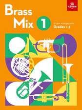 Brass Mix, Book 1: 12 new arrangements for Brass, Grades 1-3