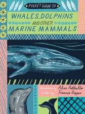 Pocket Guide to Whales, Dolphins, and Other Marine Mammals