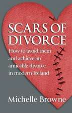 Browne, M: Scars of Divorce