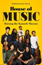 Kanneh-Mason, K: House of Music