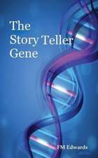 The Story Teller Gene