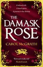 The Damask Rose