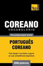 Vocabulario Portugues-Coreano - 5000 Palavras Mais Uteis