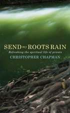 Send My Roots Rain