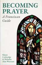 Becoming Prayer