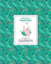 Charles Darwin: Little Guide to Great Lives