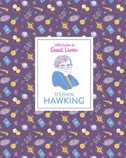 Stephen Hawking (Little Guides to Great Lives)