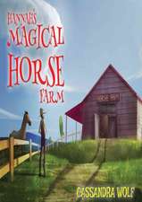 Hannah's Magical Horse Farm