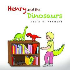 Henry and the Dinosaurs