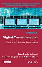 Digital Transformation: Information System Governa nce