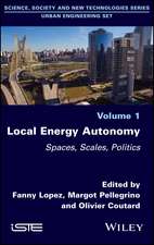 Local Energy Autonomy – Spaces, Scales, Politics