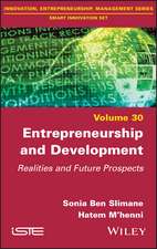 Entrepreneurship and Development – Realities and Prospects