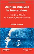 Opinion Analysis in Interactions – From Data Mining to Human–Agent Interaction