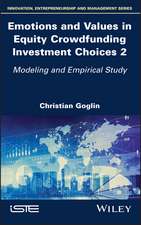 Emotions and Values in Equity Crowdfunding Investment Choices 2 Modeling and Empirical Study