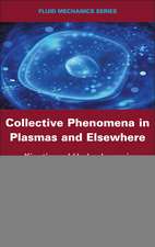 Collective Phenomena in Plasmas and Elsewhere – Kinetic and Hydrodynamic Approaches