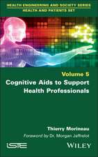 Cognitive AIDS to Support Health Professionals