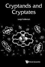 CRYPTANDS AND CRYPTATES