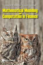 MATHEMATICAL MODELING AND COMPUTATION IN FINANCE