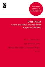 Dead Firms – Causes and Effects of Cross–Border Corporate Insolvency