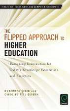 The Flipped Approach to Higher Education – Designing Universities for Today′s Knowledge Economies and Societies