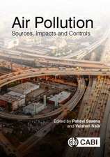 Air Pollution – Sources, Impacts and Controls: Sources, Impacts and Controls