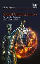 Global Climate Justice – Proposals, Arguments and Justification