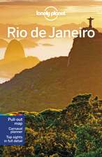 Lonely Planet: Lonely Planet Rio de Janeiro