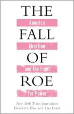 The Fall of Roe