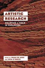 Artistic Research: Charting a Field in Expansion