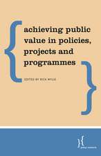 ACHIEVING PUBLIC VALUE IN POLICIES PROJE