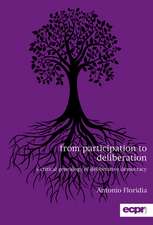 FROM PARTICIPATION TO DELIBERATION