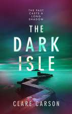 The Dark Isle: Volume 3