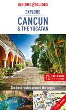 Insight Guides Explore Cancun & the Yucatan (Travel Guide with Free Ebook)