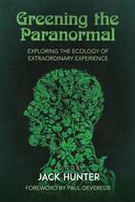 Greening the Paranormal