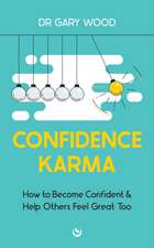 Confidence Karma