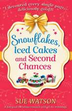 Snowflakes, Iced Cakes and Second Chances