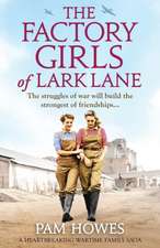 The Factory Girls of Lark Lane