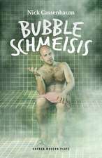 Bubble Schmeisis