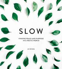 Slow