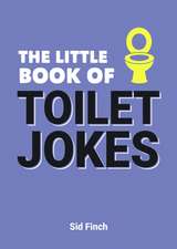 The Little Book of Toilet Jokes