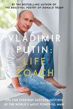 Sears, R: Vladimir Putin: Life Coach